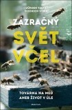 Nová Kniha: Zázračný svět včel - Jürgen Tautz,  Diedrich Steen