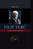 Filip Terč -  Průkopník moderní apiterapie
