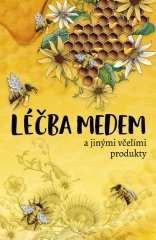 Tip na knihu: Léčba medem 
